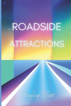 Roadside Attractions - Blair, Shayley