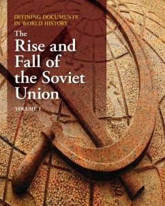 Defining Documents in World History: The Rise & Fall of the Soviet Union - Salem Press