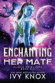 Enchanting Her Mate Enchanting Her Mate