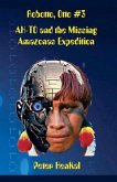Robotto, Otto #3 AH-TO and the Missing Amazonas Expedition Robotto, Otto #3 AH-TO and the Missing Amazonas Expedition