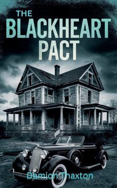 The Blackheart Pact - Thaxton, Damion