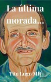 La última morada...