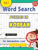 WORD SEARCH PUZZLES IN KOREAN FOR INTERMEDIATE LEVEL - AWESOME! VOL.1 - DELTA CLASSICS WORD SEARCH PUZZLES IN KOREAN FOR INTERMEDIATE LEVEL - AWESOME! VOL.1 - DELTA CLASSICS