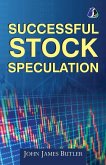 Successful Stock Speculation Successful Stock Speculation