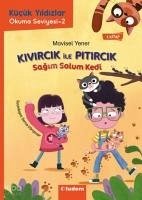 Kücük Yildizlar Kivircik Ile Pitircik- Sagim Solum Kedi - Yener, Mavisel