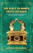 The Bible In Names Truth Decoded - Bild 1