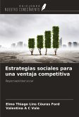 Estrategias sociales para una ventaja competitiva Estrategias sociales para una ventaja competitiva