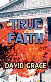 True Faith True Faith