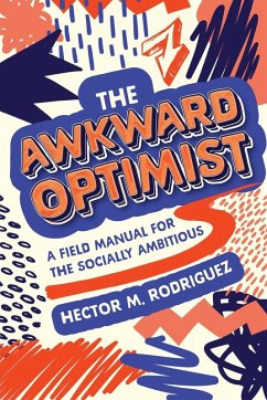 Cover The Awkward Optimist's Guide to Human Connection