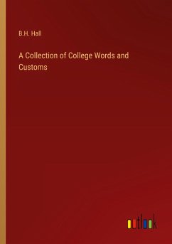 A Collection of College Words and Customs