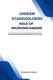 Unseen Stakeholders, The Role of Microorganisms in Sustainable Business Practices