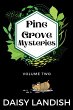 Pine Grove Mysteries - Volume 2 - Bild 1