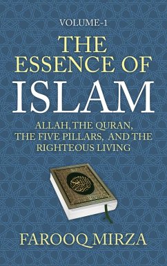 The Essence of Islam - Mirza, Farooq