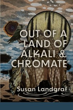 Cover Out of a Land of Alkali & Chromate
