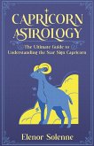 CAPRICORN ASTROLOGY CAPRICORN ASTROLOGY