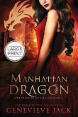 Manhattan Dragon