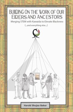 Building on The Work of Our Elders and Ancestors - Baker, Harold Shujaa