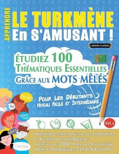 Apprendre Le Turkmène En s'Amusant - Pour Les Débutants - Linguas Classics