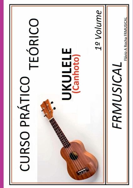 Curso Pr tico Te rico Ukulele [n o Destro/canhoto]