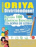 APRENDER ORIYA DIVIRTIÉNDOSE! - PARA NIÑOS APRENDER ORIYA DIVIRTIÉNDOSE! - PARA NIÑOS