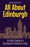 All About Edinburgh All About Edinburgh