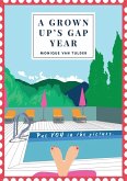 A Grown Up's Gap Year