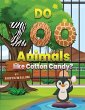 Do Zoo Animals like Cotton Candy? - Bild 1
