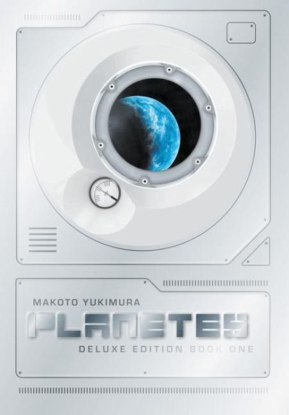 Planetes Deluxe Edition Book 1 Planetes Deluxe Edition Book 1