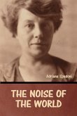 The Noise of the World The Noise of the World