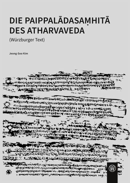 Die Paippaladasamhita des Atharvaveda (Würzburger Text)
