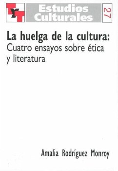 La Huelga de la Cultura - Rodriguez Monroy, Amalia