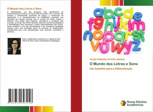 O Mundo das Letras e Sons O Mundo das Letras e Sons