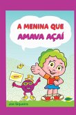 A Menina Que Amava A a A Menina Que Amava A a