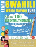 LEARN SWAHILI WHILE HAVING FUN! - FOR CHILDREN LEARN SWAHILI WHILE HAVING FUN! - FOR CHILDREN
