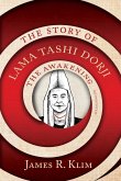 The Story of Lama Tashi Dorji The Story of Lama Tashi Dorji