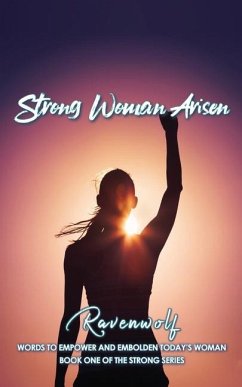 Strong Woman Arisen - Ravenwolf