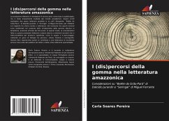 Cover I (dis)percorsi della gomma nella letteratura amazzonica
