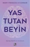 Yas Tutan Beyin Yas Tutan Beyin