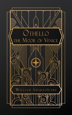 Othello, the Moor of Venice - Shakespeare, William