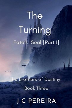 Cover The Turning - Fate's Seal (Part I) The Brothers of Destiny - Book Three