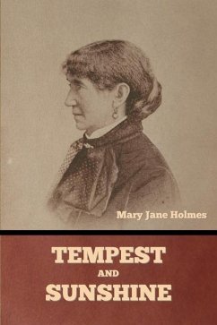 Tempest and Sunshine - Holmes, Mary Jane