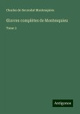 ¿uvres complètes de Montesquieu