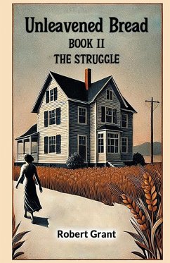 Cover Unleavened Bread Book II The Struggle