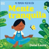 Mente Tranquila (Peaceful Mind) Mente Tranquila (Peaceful Mind)