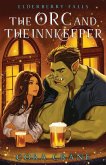 The Orc and the Innkeeper The Orc and the Innkeeper