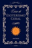 Curso De Esoterismo Geral