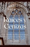 Raíces y Cenizas