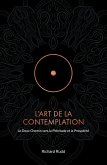 L'Art de la Contemplation L'Art de la Contemplation