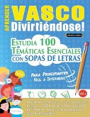 APRENDER VASCO DIVIRTIÉNDOSE! - PARA PRINCIPIANTES APRENDER VASCO DIVIRTIÉNDOSE! - PARA PRINCIPIANTES