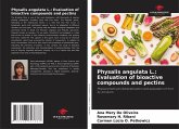 Physalis angulata L.: Evaluation of bioactive compounds and pectins